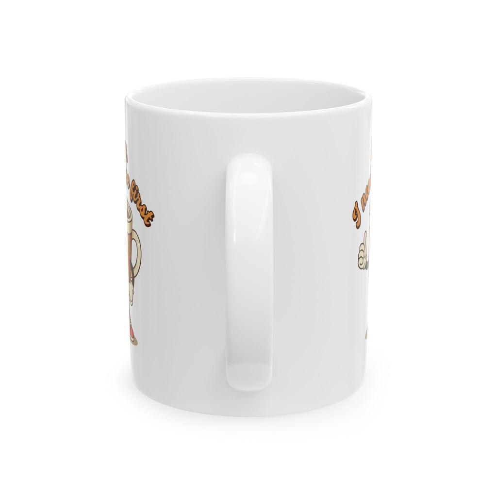 'Sorry, I need Coffee first' Ceramic Mug (11oz, 15oz)