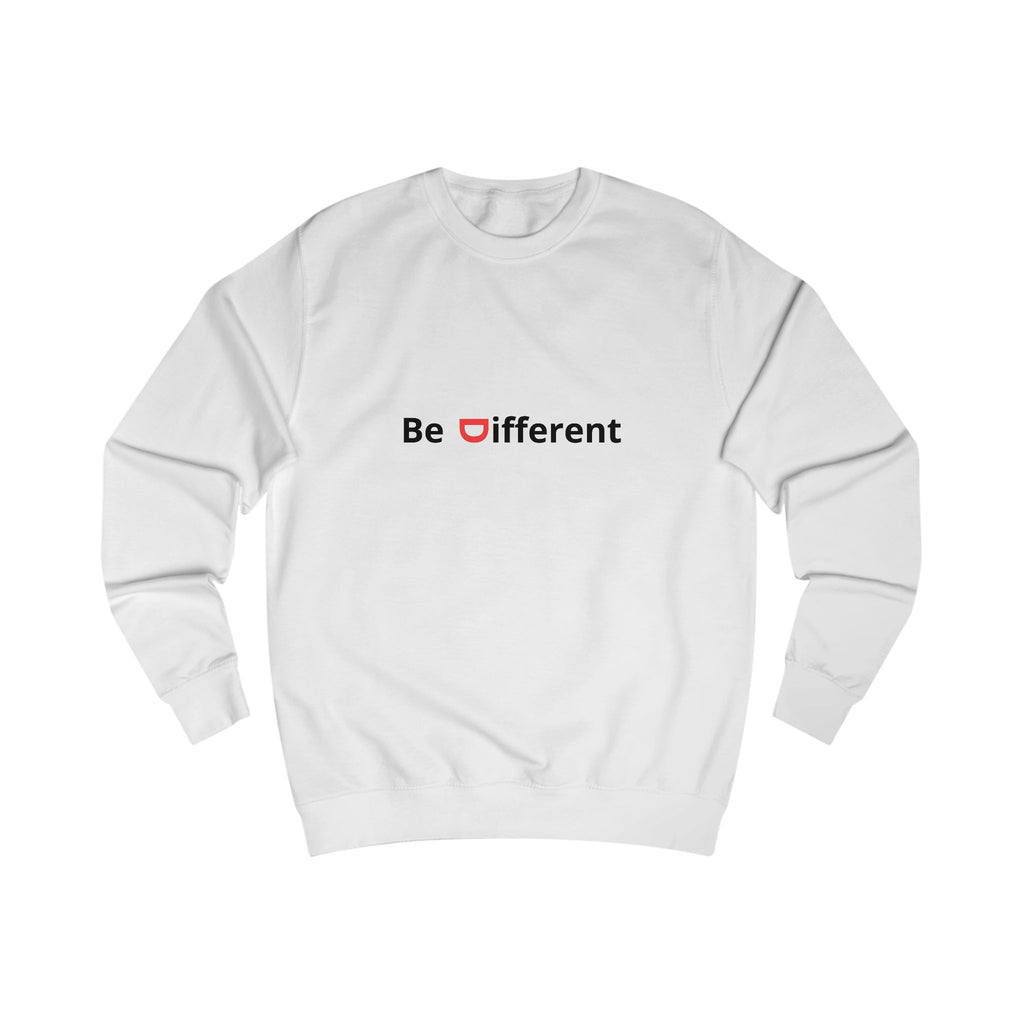 Be Different Quote Sweatshirt